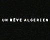 image de Un Rêve algérien Bande-annonce VF