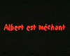 image de Albert est méchant Teaser VF