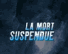 image de La Mort suspendue Bande-annonce VF