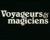image de Voyageurs et magiciens Bande-annonce VO