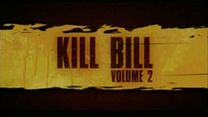 Kill Bill: Volume 2 Bande-annonce VO