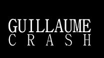 image de Guillaume Crash Teaser VF