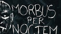 image de Morbus Per Noctem Bande-annonce VF