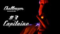 image de Challenger - S01E03 - Capitaine