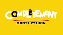 Complètement... Monty Python