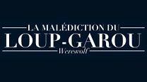 image de La Malédiction du loup-garou - saison 1 Teaser VF
