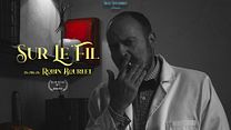 image de Sur le fil Bande-annonce VF