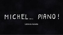 image de Michel… Piano ! Film ou épisode complet VF