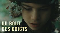 image de Du bout des doigts Bande-annonce