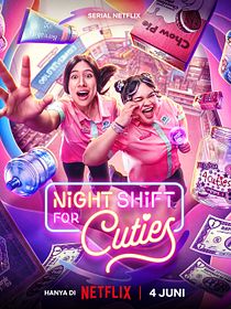 poster de la série Night Shift For Cuties