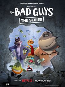 Les Bad Guys : La série