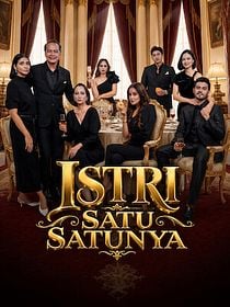 poster de la série Istri Satu-Satunya
