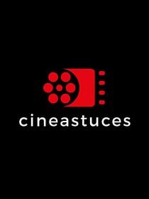 poster de la série CINEASTUCES