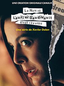 La Nuit où Laurier Gaudreault s'est réveillé