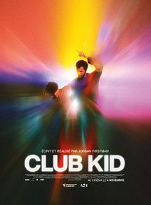 Affiche de Club Kid, film à voir en streaming sur Pygargue