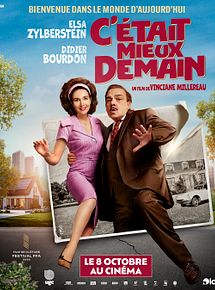 Affiche de C'était mieux demain, film à voir en streaming sur Pygargue