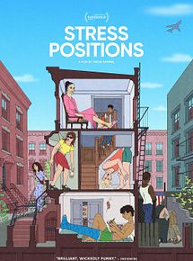 Affiche de Stress Positions, film à voir en streaming sur Pygargue