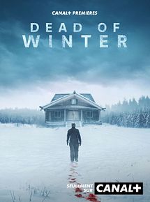 Affiche de Dead Of Winter, film à voir en streaming sur Pygargue