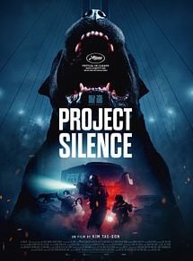 Affiche de Project Silence, film à voir en streaming sur Pygargue