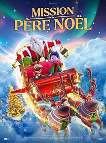 Affiche de Mission Père Noël, film à voir en streaming sur Pygargue
