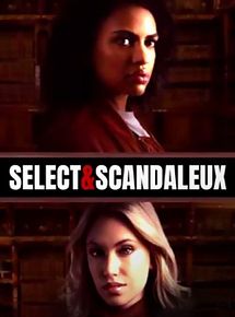 Affiche de Sélect & scandaleux, film à voir en streaming sur Pygargue