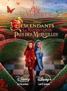 Affiche de Descendants : La malédiction du pays des merveilles, film à voir en streaming sur Pygargue