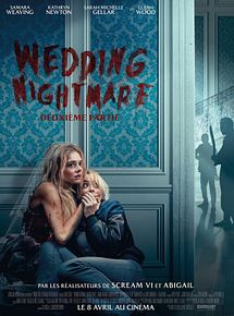 Affiche de Wedding Nightmare : deuxième partie, film à voir en streaming sur Pygargue