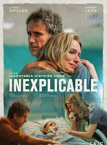 Affiche de Inexplicable, film à voir en streaming sur Pygargue