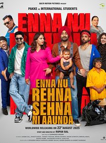 Affiche de Enna Nu Rehna Sehna Ni Aaunda, film à voir en streaming sur Pygargue