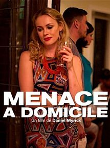 Affiche de Menace à domicile, film à voir en streaming sur Pygargue