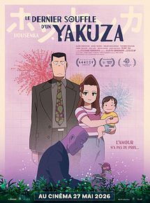 Affiche de Le Dernier Souffle d'un Yakuza, film à voir en streaming sur Pygargue