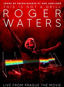 Affiche de Roger Waters This is not a drill - Le concert de Prague (2025), film à voir en streaming sur Pygargue