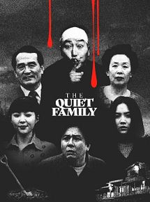 Affiche de The Quiet Family, film à voir en streaming sur Pygargue