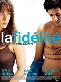 Affiche de La Fidélité, film à voir en streaming sur Pygargue