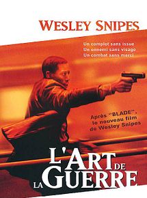 Affiche de L'Art de la guerre, film à voir en streaming sur Pygargue