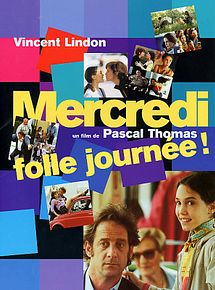 Affiche de Mercredi, folle journée !, film à voir en streaming sur Pygargue