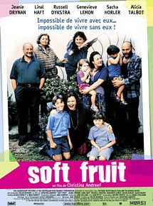 Affiche de Soft fruit, film à voir en streaming sur Pygargue