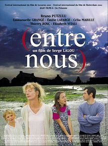 Affiche de (Entre nous), film à voir en streaming sur Pygargue