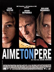 Affiche de Aime ton père, film à voir en streaming sur Pygargue