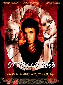 Affiche de Othello 2003, film à voir en streaming sur Pygargue