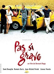 Affiche de Pas Si Grave, film à voir en streaming sur Pygargue