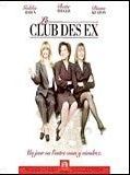 Affiche de Le Club des ex, film à voir en streaming sur Pygargue
