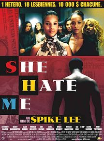 Affiche de She Hate Me, film à voir en streaming sur Pygargue