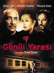 Affiche de Gönül yarasi, blessures du coeur, film à voir en streaming sur Pygargue
