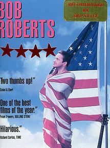 Affiche de Bob Roberts, film à voir en streaming sur Pygargue