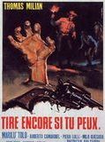 Affiche de Tire encore si tu peux, film à voir en streaming sur Pygargue