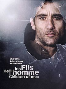 Affiche de Les Fils de l'homme, film à voir en streaming sur Pygargue