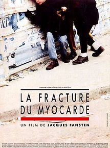 Affiche de La fracture du myocarde, film à voir en streaming sur Pygargue