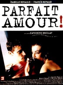 Affiche de Parfait amour!, film à voir en streaming sur Pygargue