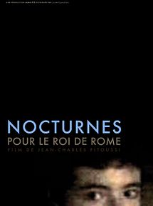 Affiche de Nocturnes pour le roi de Rome, film à voir en streaming sur Pygargue